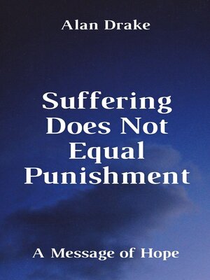 cover image of Suffering Does Not Equal Punishment